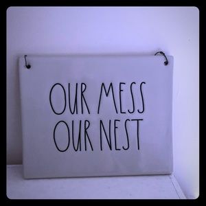 Rae Dunn OUR MESS OUR NEST wall sign